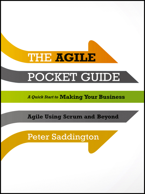 Title details for The Agile Pocket Guide by Peter Saddington - Available